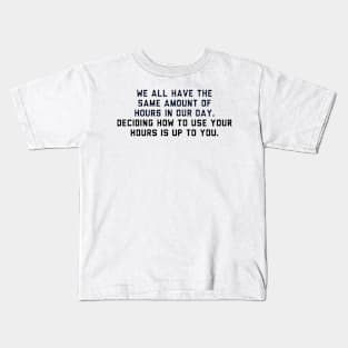 Hours Kids T-Shirt